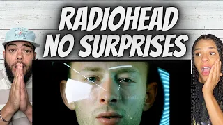 WHOA!| FIRST TIME HEARING Radiohead -  No Surprises REACTION