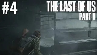 Let's Play The Last of Us II - Survival Gameplay - Part 4