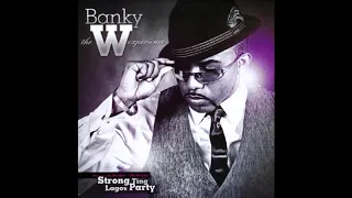 (  Lagos Party  )   Banky W