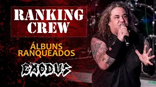 Ranking Crew #28 - Discografia Exodus