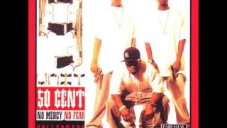 50 Cent & G-Unit - Say What You Say (No Mercy, No Fear)