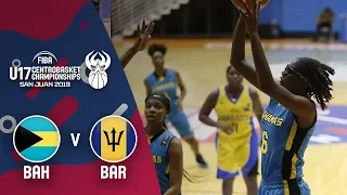 Bahamas v Barbados - Full Game - Centrobasket U17 Women's Championship 2019