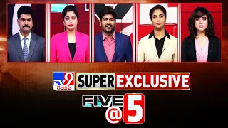 Five @ 5 | Super Exclusive News | 22  May 2023  - TV9