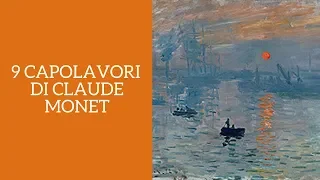 9 capolavori di Claude Monet