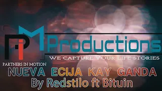 NUEVA ECIJA KAY GANDA OFFICIAL MUSIC VIDEO BY REDSTILO FT BITUIN