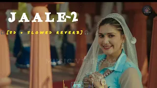 Jaale 2 | Haryanvi (lofi + 8d) Mix Song | Sapna Chaudhary,Aman Jaji | Music Vibes 2425