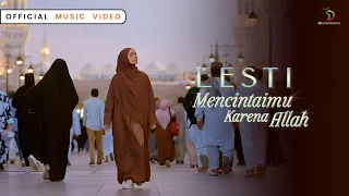 Lesti - Mencintaimu Karena Allah | Official Music Video