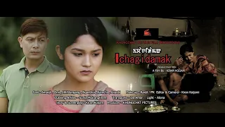 Ichagidamak || (Official video) || Manipuri short film.