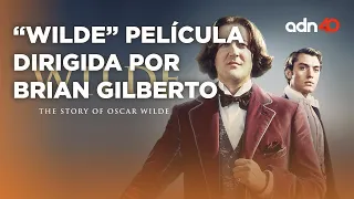 "Wilde" la película inspirada en la historia de Oscar Wilde, dirigida por Brian Gilberto