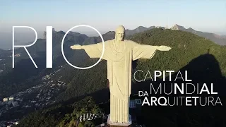 Rio de Janeiro: Capital mundial da arquitetura