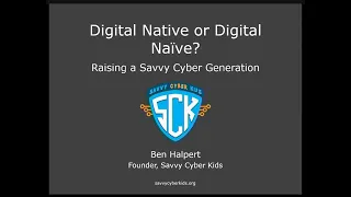 Digital Parenting Presentation - Savvy Cyber Kids