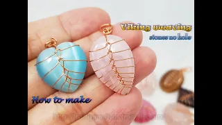 Using Viking weaving techniques to wire wrap stones without holes as a pendant 551