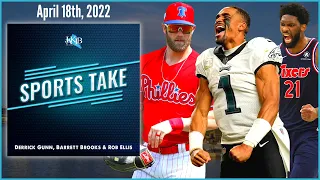 Sports Take with Derrick Gunn, Barrett Brooks & Rob Ellis | Monday April 18th, 2022