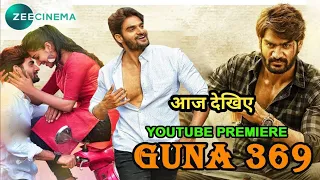 Guna 369 (HINDI) world television premiere 2021,new release Hindi dubbed movie 2021 South 4 all,