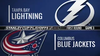 Lightning vs Blue Jackets  First Round  Game 3,  2019