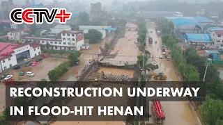 Reconstruction Underway in Flood-Hit Henan