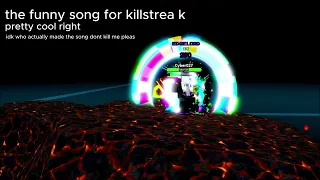 Roblox Killstreak Chaos - 250 Killstreak theme (NOT MINE DONT KILL ME)