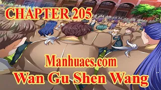 Wan Gu Shen Wang Chapter 205 [English Sub] | MANHUAES.COM
