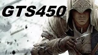 Assassin's Creed 3 on Nvidia GTS450 Ultra settings 768p