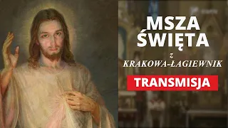NA ŻYWO Msza Święta z KRAKOWA-ŁAGIEWNIK | EWTN Polska