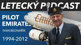 První český pilot u Emirates - Ivan Bednařík - [LETECKÝ PODCAST]™