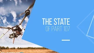 The State of Part 107 - Remote Pilot 101