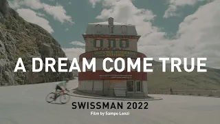 SWISSMAN 2022: A dream come true