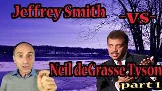 Jeffrey Smith's 'challenge' to Neil deGrasse Tyson EVISCERATED (part 1)