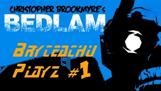 Let's Play Bedlam, Part One- Whats a battle?