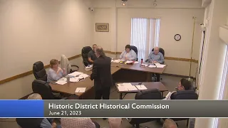 Historic District Historical Commission Meeting June 21, 2023