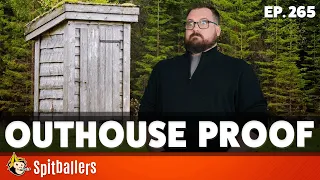 Outhouse Proof & The Best Decades - Episode 265 - Spitballers Comedy Show