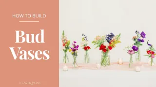 How to Build Bud Vases for DIY Weddings | Flower Moxie DIY Wedding Flowers