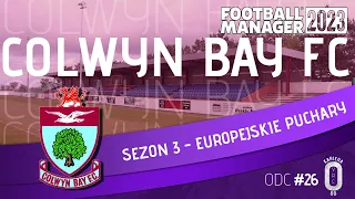 #26 Europejski debiut. | Kariera od zera | Football Manager 2023