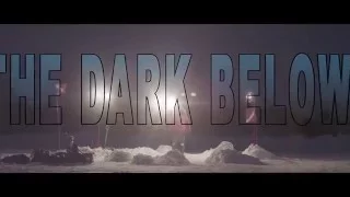 DARK BELOW (official trailer)