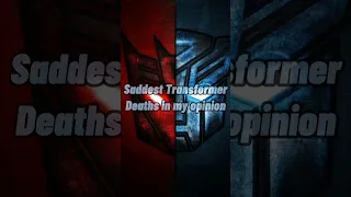 Saddest Transformer deaths in my opinion #edit #transformers