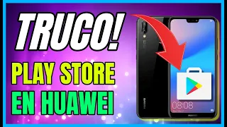 🔥Cómo instalar Play Store en cualquier HUAWEI | El MEJOR TRUCO!