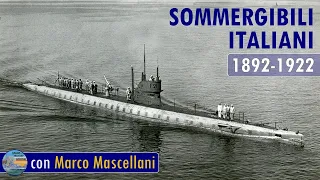 Storia dei sommergibili Italiani, 1892-1922 - LIVE #23