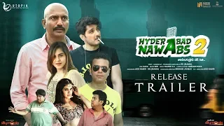 Hyderabad Nawabs 2 Release Trailer | RK (MAMA), Aziz Naser | Utopia Entertainers