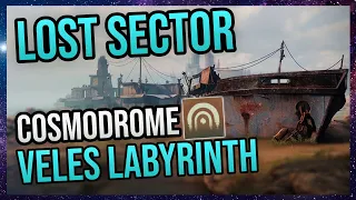 Destiny 2 Beginner's Guide | Lost Sector Cosmodrome Veles Labyrinth