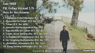 Playlist Ende HKBP Pdt. Firdaus Hutasoit, S.Th - Part 1