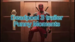 Deadpool and Wolverine trailer funny moments