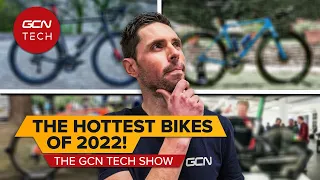 The Most Important Bikes Of 2022! | GCN Tech Show Ep. 260