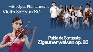 Classic Odyssey | Vn. SoHyun Ko & Opus Philmonic play 'Zigeunerweisen' Op.20 by P. Sarasate/LIVE