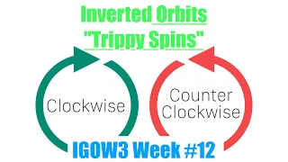 IGOW3 Week #12 - SteadyeddieFPV (Inverted Orbits "Trippy Spins")