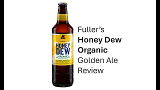 Fuller's Honey Dew Organic Golden Ale Review