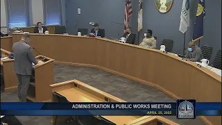 Administration and Public Works Committee Meeting 4-25-2022