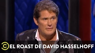 El Roast de David Hasselhoff - David Hasselhoff
