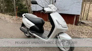 Peugeot Vivacity 49cc 2-Stroke 2011