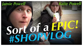 Sort of a EPIC #SHOPVLOG