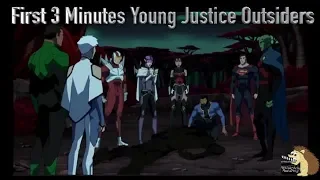 First 3 Minutes Of Young Justice Season 3 Outsiders Ep 1